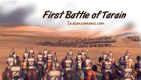 The First Battle of Tarain; A Pivotal Clash Between Hindu and Islamic Forces That Reshaped the Indian Subcontinent